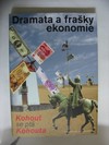 Dramata a fraky ekonomie Kohout se pt Kohouta