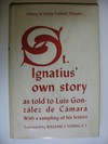 St. Ignatius' own story