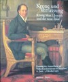 Krone und Verfassung (K�nig Max I. Joseph und der neue Staat)