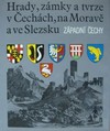 Hrady, z�mky a tvrze v �ech�ch, na Morav� a ve Slezsku 