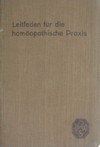 Leitfaden f�r die hom�opathische Praxis