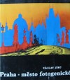 Praha m�sto fotogenick�