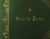 Svat� zem� (Pou� v obraz�ch z Betl�ma na Golgotu)