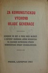 Za komunistickou v�chovu mlad� generace