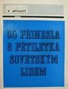 Co p�inesla 9. p�tiletka sov�tsk�m lidem