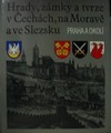 Hrady, z�mky a tvrze v �ech�ch, na Morav� a ve Slezsku - Praha a okol�