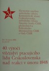 40. v�ro�� v�t�zstv� pracuj�c�ho lidu �eskoslovenska nad reakc� v �noru 1948