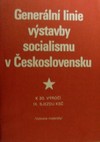 Gener�ln� linie v�stavby socialismu v �eskoslovensku