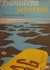 Bloud�n� severem