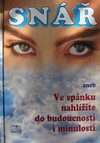 Sn�� aneb ve sp�nku nahl��te do budoucnosti i minulosti