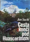 Cesta kon�� pod Huascar�nem