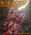 Schlachten der Weltgeschichte