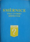 Sm�rnice pro tvorbu k��ovek
