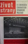 �ivot strany (O leninsk�m charakteru stranick� politiky)