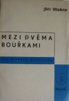 Mezi dv�ma bou�kami