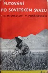 Putov�n� po Sov�tsk�m svazu