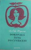 Dokonal� �ena po �ty�iceti