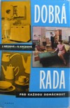 Dobr� rada pro ka�dou dom�cnost