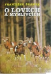 O lovech a myslivc�ch