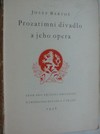 Prozat�mn� divadlo a jeho opera