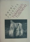 Tv�rnosti tu�en�ho