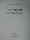 Otv�r�n� stud�nek