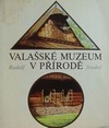 Vala�sk� muzeum v p��rod�