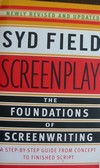 Screenplay the Foundations of Screenwriting