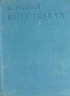 D�ti jesky� I. V zapadl�m �dol�