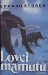 Lovci mamut�