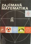 Zaj�mav� matematika