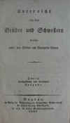 Unterricht f�r die Br�der und Schwestern welche unter den heisen am Evangeie bienen
