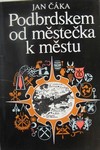 Podrbrdskem od m�sta k m�stu