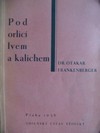 Pod orlic�, lvem a kalichem