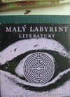 Mal� labyrint literatury