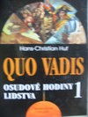 Quo Vadis 1 a 2