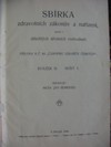 Sb�rka zdravotn�ch z�kon� a na��zen� jako� i d�le�it�ch ��edn�ch rozhodnut�
