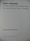 Early firearms of Great Britain and Ireland from the collection of Clay P. Bedford