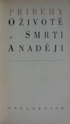 P��b�hy o �ivot�, smrti a nad�ji