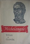 Michelangelo Tit�n a �lov�k