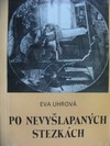 Po nevylapanch stezkch