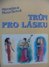 Trn pro lsku