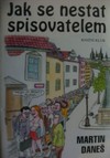 Jak se nestat spisovatelem