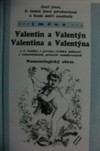 Valanetin a Valentn, Valentina a Valentna