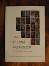 Jak chutn nezvislost 33 ivotnch ohldnut