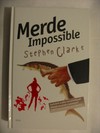 Merde Impossible