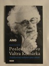 Posledn slovo Valtra Komrka