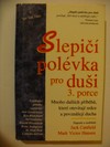 Slepi polvka pro dui 3. porce