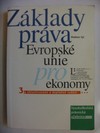 Zklady prva Evropsk unie pro ekonomy