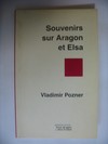 Souvenirs sur Aragon et Elsa